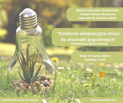 Grafika promująca wykład online przeprowadzony 27 marca 2023 roku pod nazwą: ?Działania adaptacyjne miast do anomalii pogodowych?